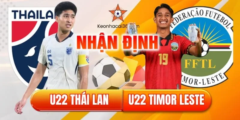 Nhận Định Bóng Đá SEA Games 2025: U22 Thái Lan vs U22 Timor Leste – 19h00 Ngày 3/12/2025