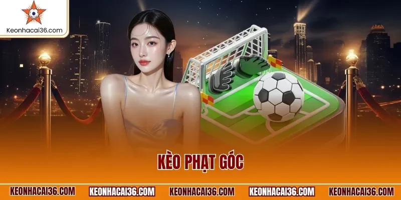 Kèo phạt góc